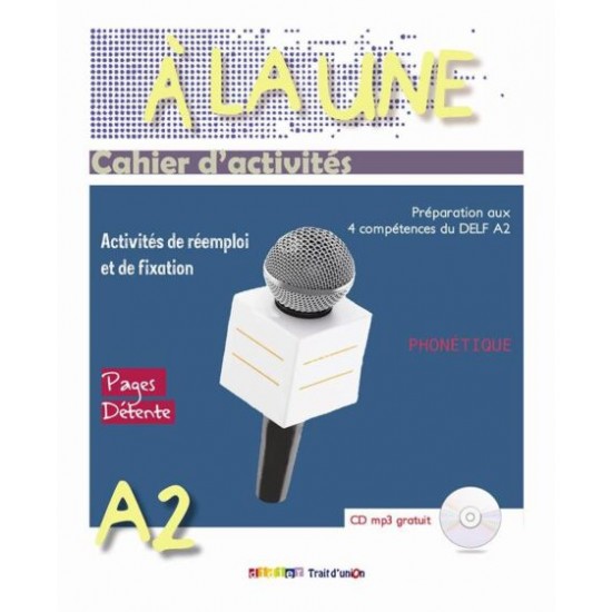 A La Une A2 - Cahier D' Activites